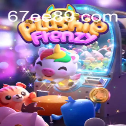 Descubra o Mundo Encantador de PlushieFrenzy e 67EE.COM